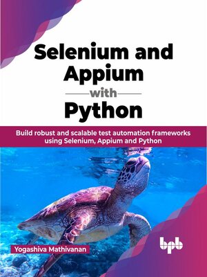 cover image of Selenium and Appium with Python 
